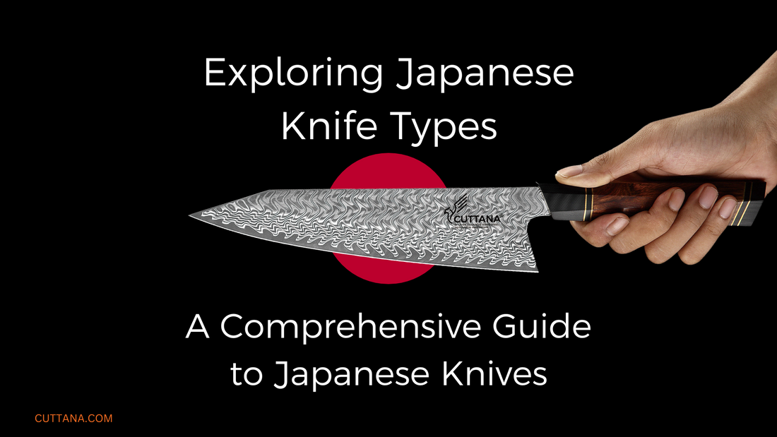 Exploring Japanese Knife Types: A Comprehensive Guide to Japanese Knives